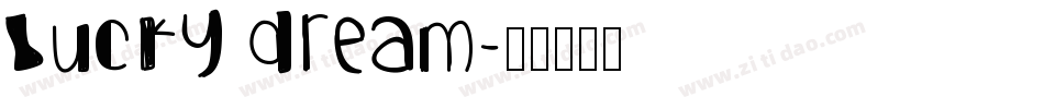 lucky dream字体转换